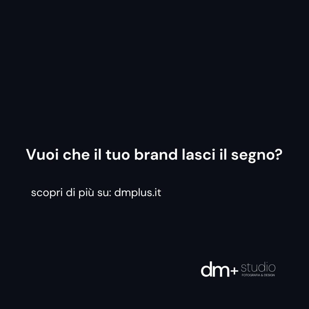 Testo Vuoi che il tuo brand lasci il segno? con logo dm+ studio